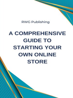 cover image of A Comprehensive Guide to Starting Your Own Online Store